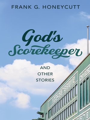 cover image of God's Scorekeeper and Other Stories